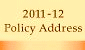 2011-12 Policy
Address