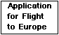 Application for additional flights from Hong Kong to points in Europe